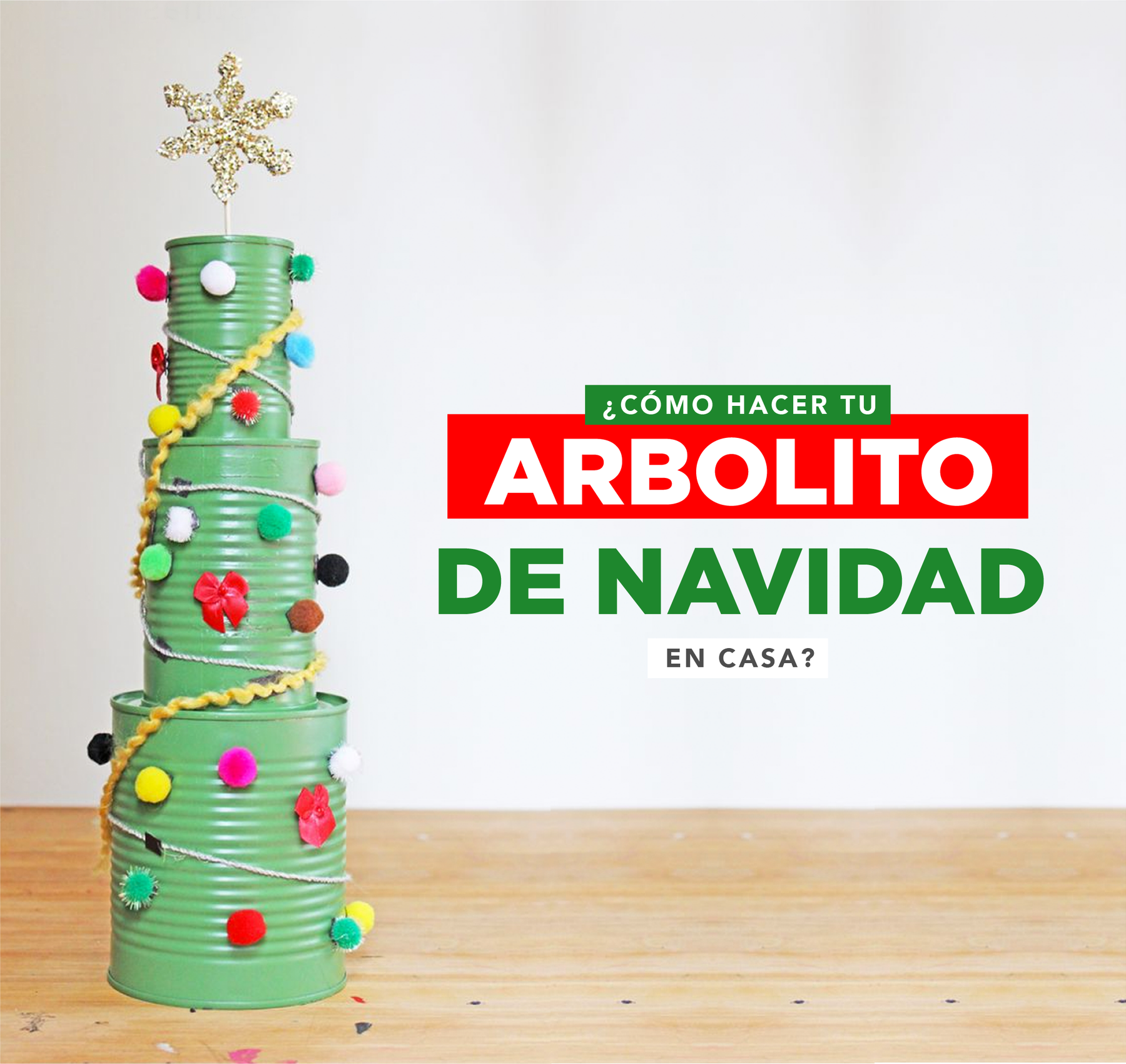 ¿Cómo hacer tu arbolito de navidad en casa? - Villarreal Muebles Monterrey