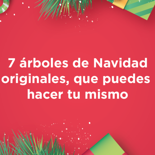 7 árboles de Navidad originales que puedes hacer tú mismo - Villarreal Muebles Monterrey