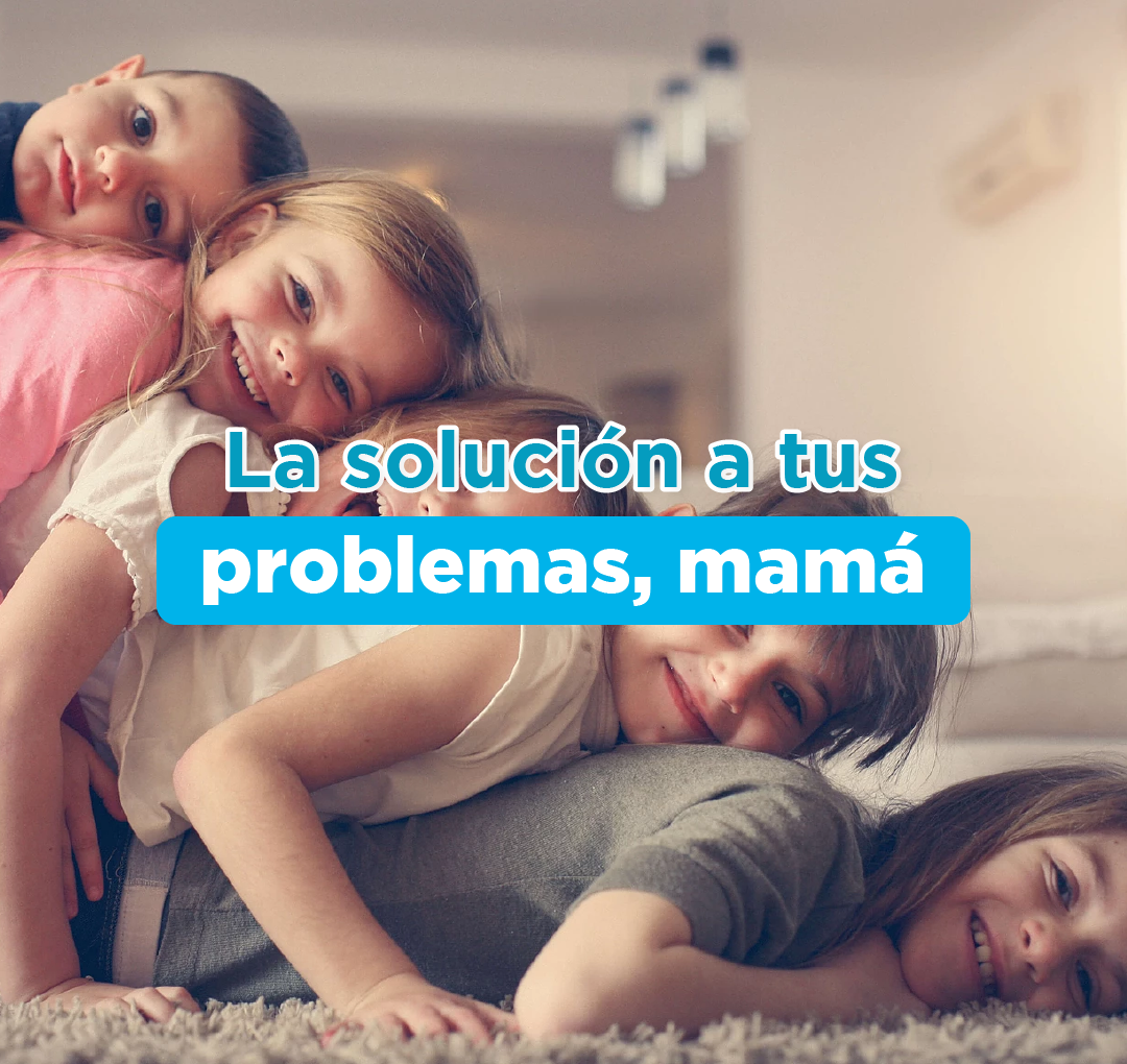 La solución a tus problemas, mamá - Villarreal Muebles Monterrey